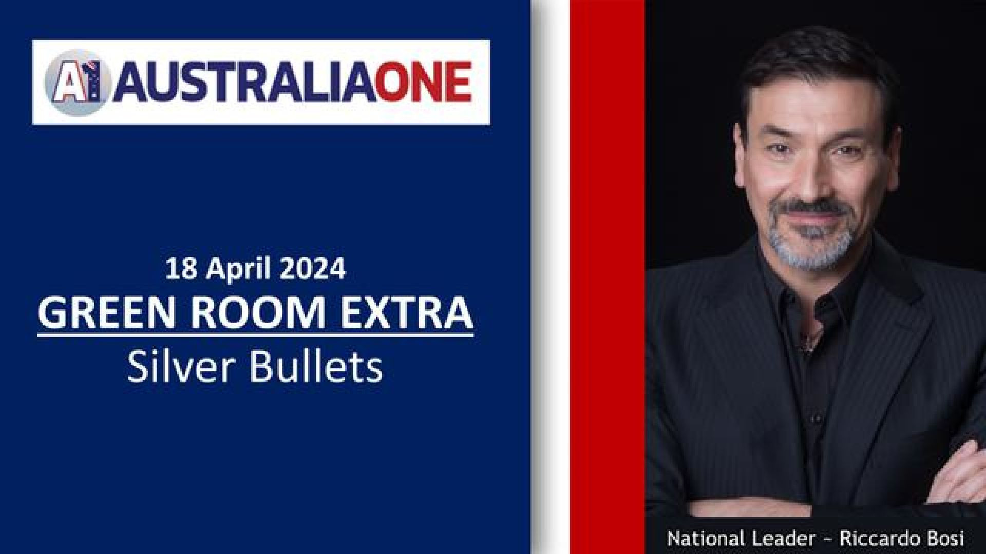 ⁣AustraliaOne Party (A1) - Green Room Extra - Silver Bullets (18 April 2024)